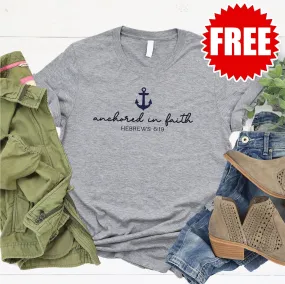 Anchored in Faith Tee - 0