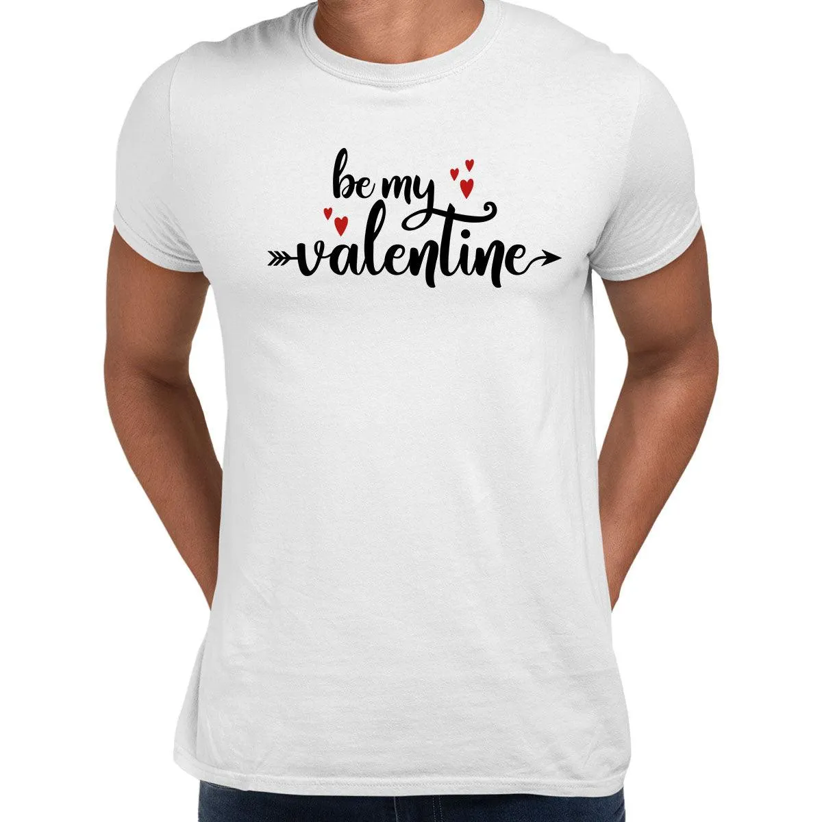 Be my valentine - Valentines Love T-shirt for men Unisex T-Shirt