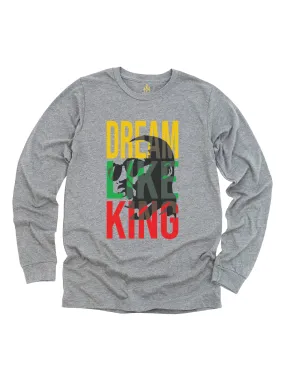 Dream like King Adult Shirt