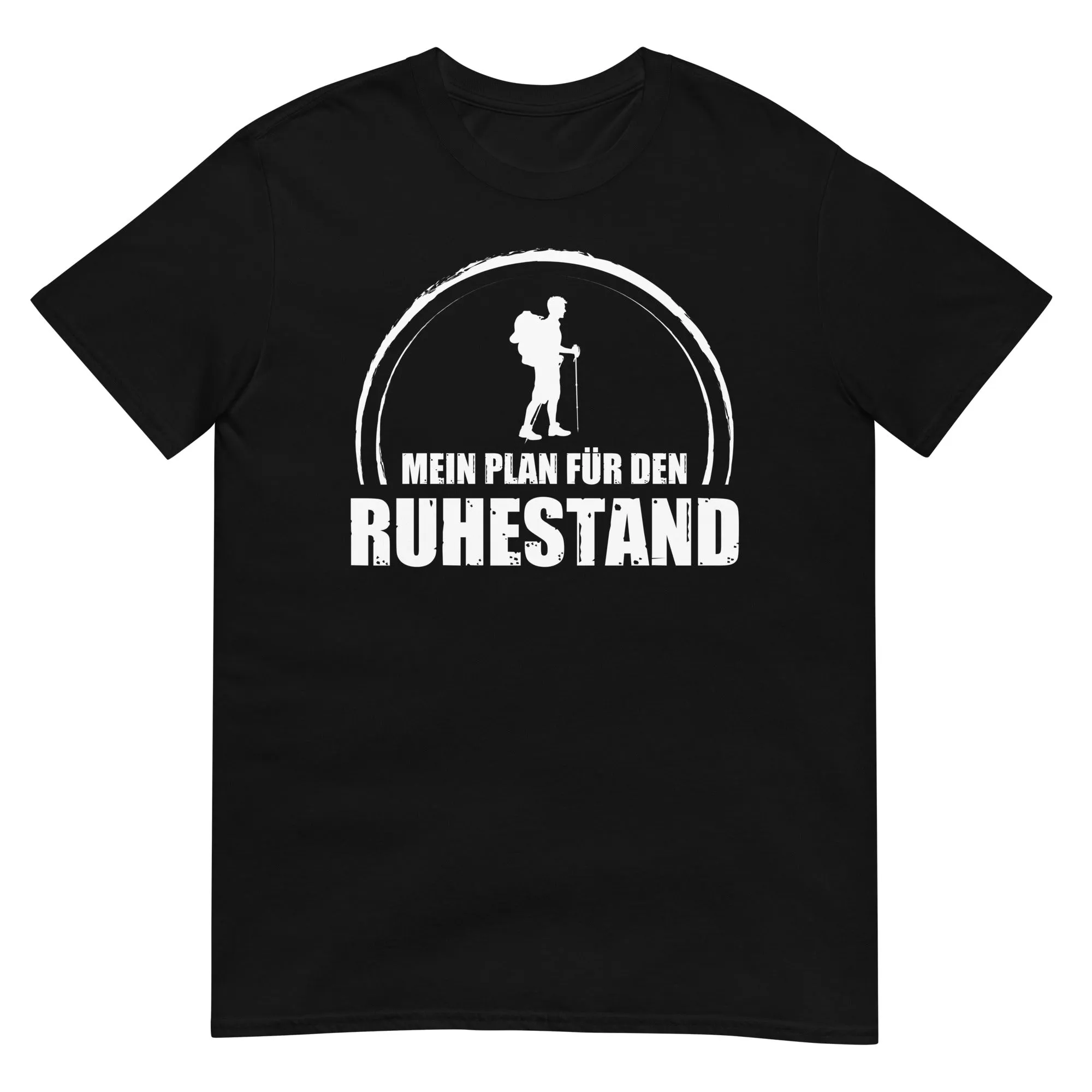 Mein Plan Fur Den Ruhestand - T-Shirt (Unisex)