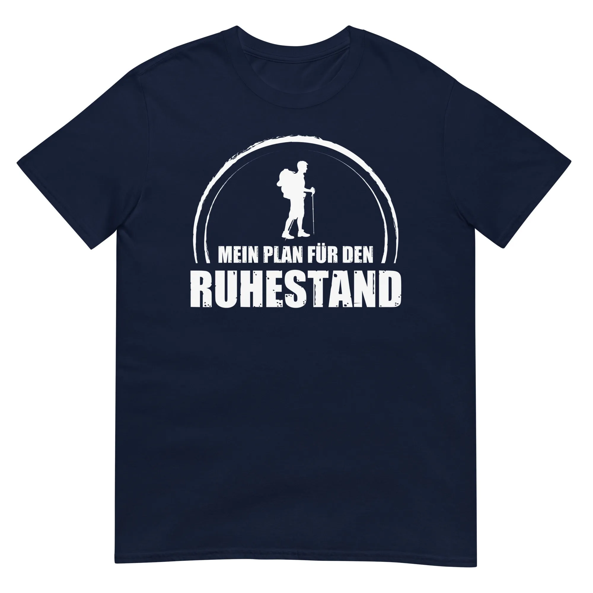 Mein Plan Fur Den Ruhestand - T-Shirt (Unisex)